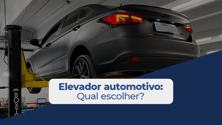 Elevadores automotivos, qual escolher?